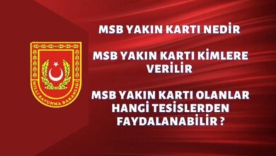 MSB Yakın Kartı Nedir MSB Yakın Kartı Kimlere Verilir MSB Yakın Kartı Olanlar Hangi Tesislerden Faydalanabilir ? 55 MSB Yakın Kartı Nedir MSB Yakın Kartı Kimlere Verilir MSB Yakın Kartı Olanlar Hangi Tesislerden Faydalanabilir