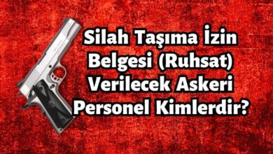 Silah Taşıma İzin Belgesi (Ruhsat) Verilecek Askeri Personel Kimlerdir? 67 Silah Taşıma İzin Belgesi (Ruhsat) Verilecek Askeri Personel Kimlerdir